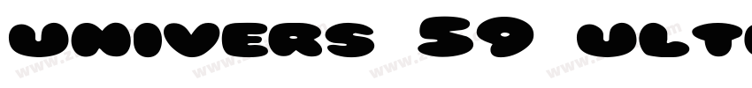 univers 59 ultracond字体转换